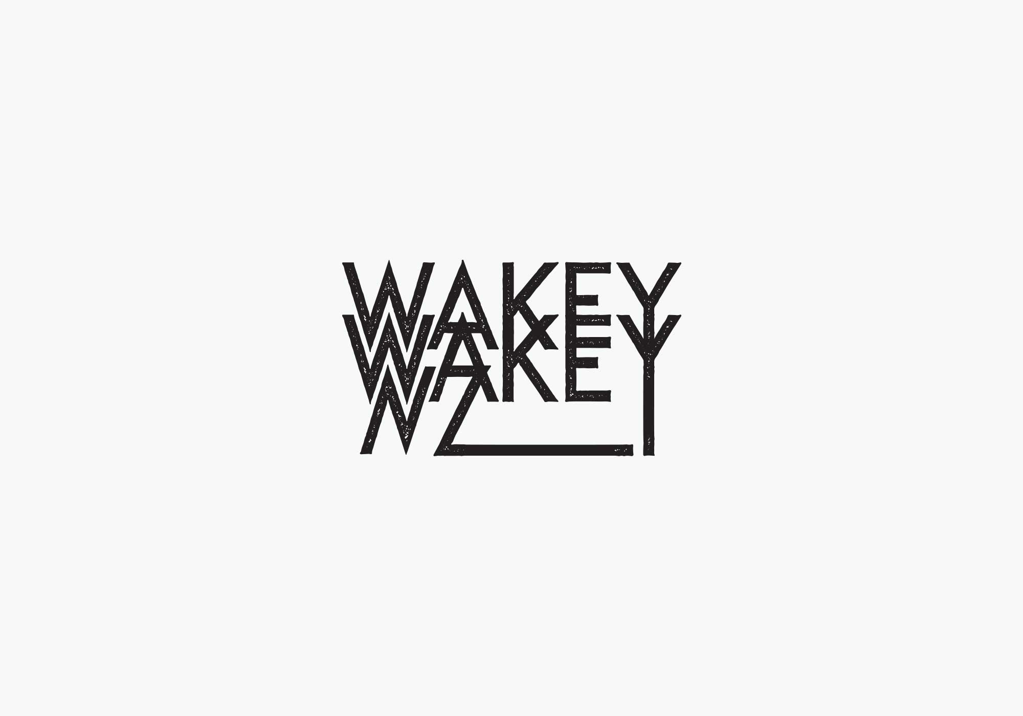 Wakey Wakey